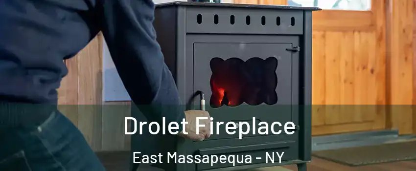  Drolet Fireplace East Massapequa - NY