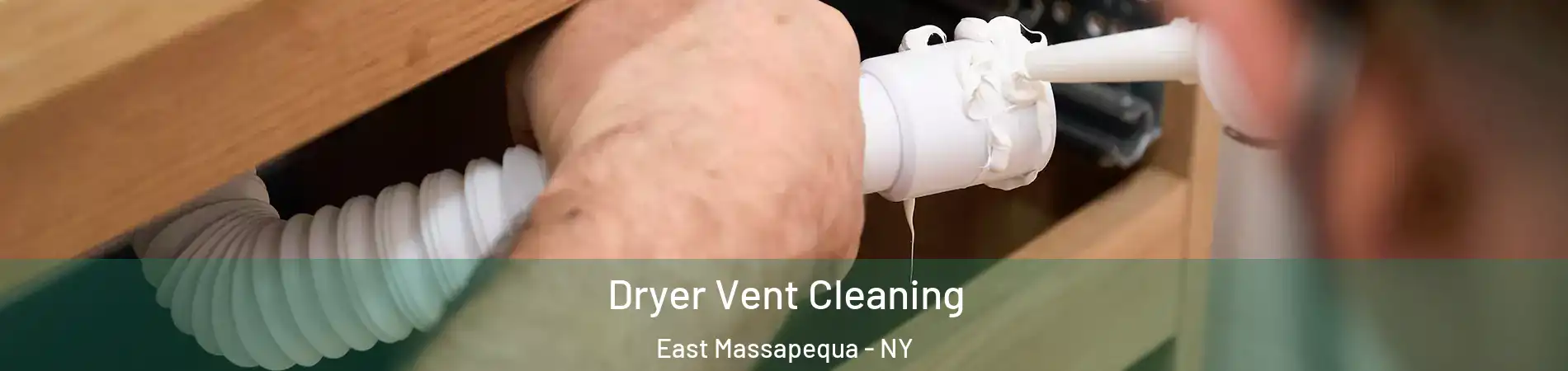  Dryer Vent Cleaning East Massapequa - NY