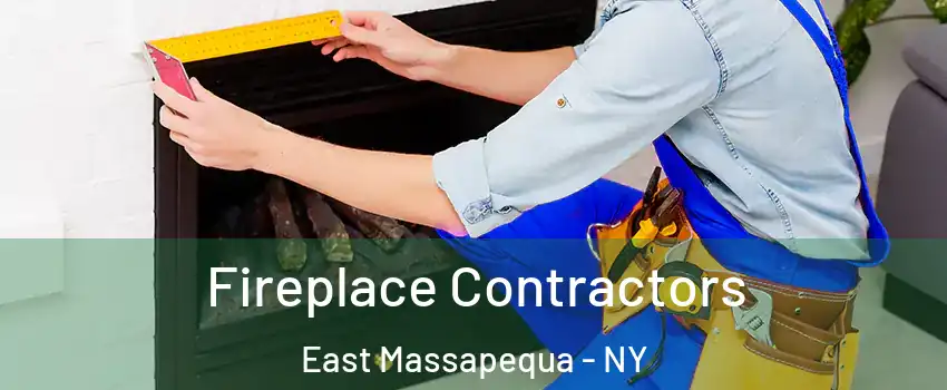  Fireplace Contractors East Massapequa - NY