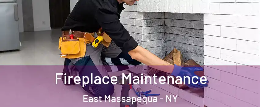  Fireplace Maintenance East Massapequa - NY