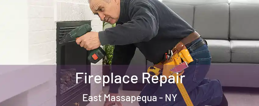 Fireplace Repair East Massapequa - NY