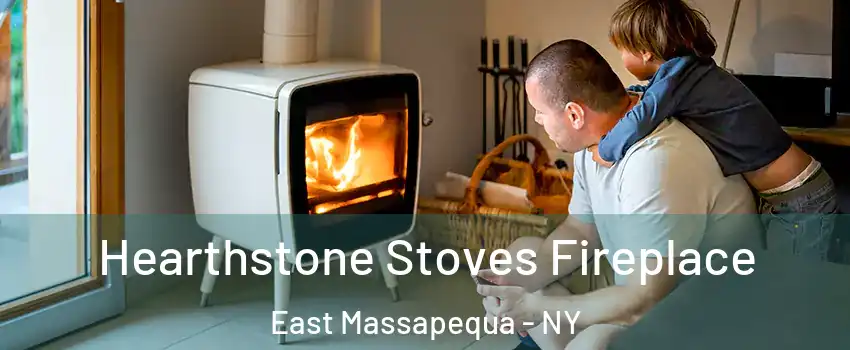  Hearthstone Stoves Fireplace East Massapequa - NY