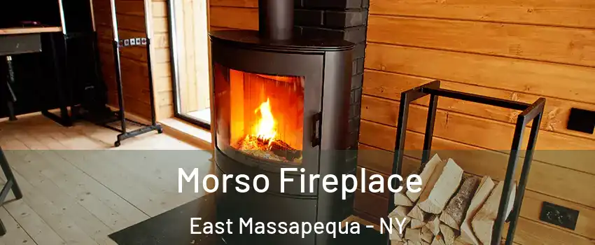  Morso Fireplace East Massapequa - NY