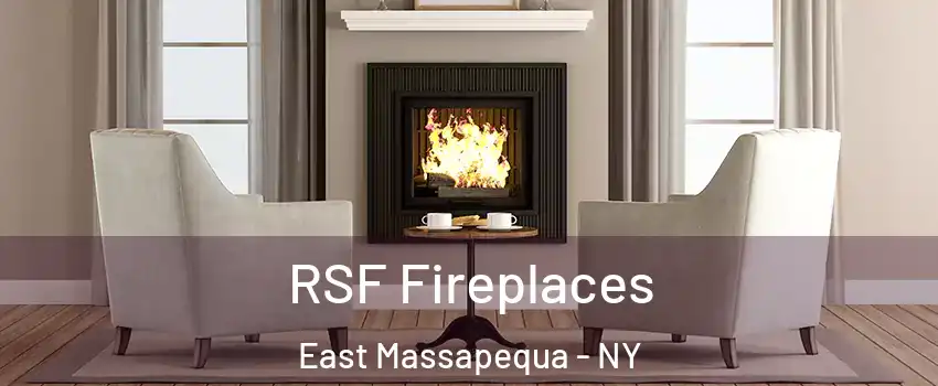  RSF Fireplaces East Massapequa - NY